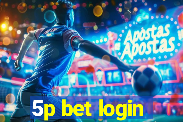 5p bet login